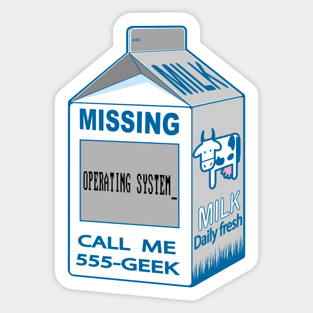 Missing Operating system_ for geek Sticker by Manikool